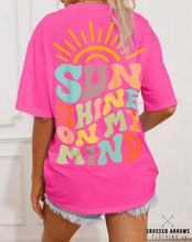 Load image into Gallery viewer, Sunshine on my mind tee