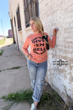 Load image into Gallery viewer, Give 'Em Hell Long Sleeve Tee