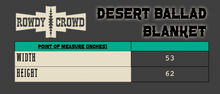 Load image into Gallery viewer, Desert Ballad Blanket
