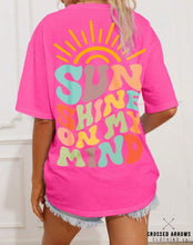 Load image into Gallery viewer, Sunshine on my mind tee

