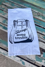 Load image into Gallery viewer, Stirrup Some Trouble Tea Towel
