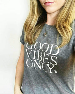Good Vibes Only - Boyfriend Tee