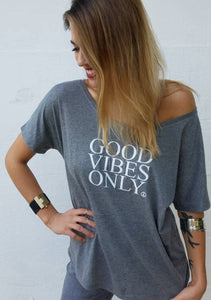 GOOD VIBES ONLY, Gray Off Shoulder, Good Vibes Only Tee, Good Vibes Shirt, Good Vibes Only Top, Good Vibes Tshirt