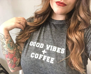 Good Vibes + Coffee - Boyfriend Tee