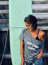 Load image into Gallery viewer, Good Vibes + Coffee - Off the Shoulder
