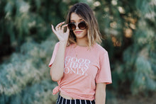 Load image into Gallery viewer, GOOD VIBES ONLY, Peach Tee, Good Vibes Only Tee, Good Vibes Shirt, Good Vibes Only Top, Good Vibes Tshirt, Good Vibes Tees, Good Vibes Only
